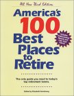 America's 100 Best Places to Retire (all new third edition)