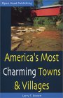 America's Most Charming Towns & Villages : 5th Edition